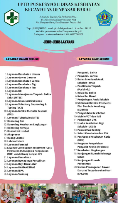 Upaya Kesehatan Perorangan (UKP)dan Upaya Kesehatan Masyarakat (UKM) yang dilaksanakan di UPTD Puskesmas II Dinas Kesehatan Kecamatan Denpasar Barat 