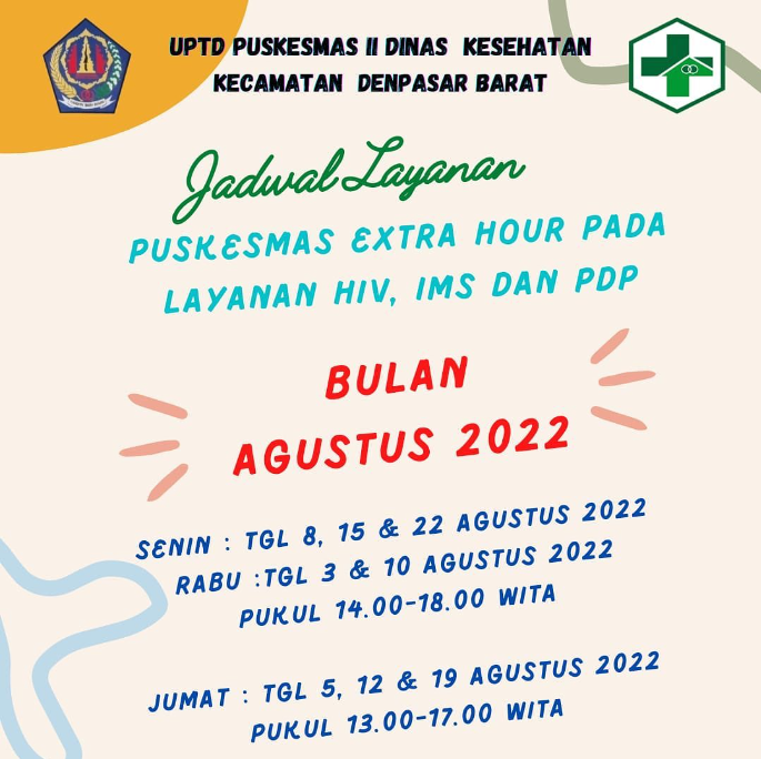 Layanan Puskesmas EXTRA HOUR di bulan AGUSTUS utk pelayanan HIV, IMS dan PDP