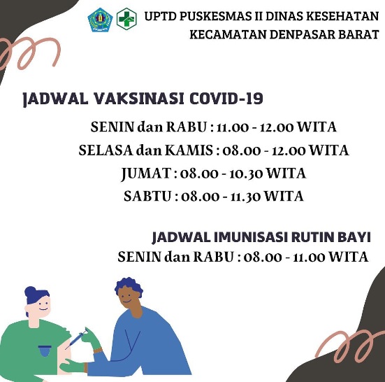 Perubahan jadwal Vaksinasi COVID-19 di Puskesmas 2 Denpasar Barat