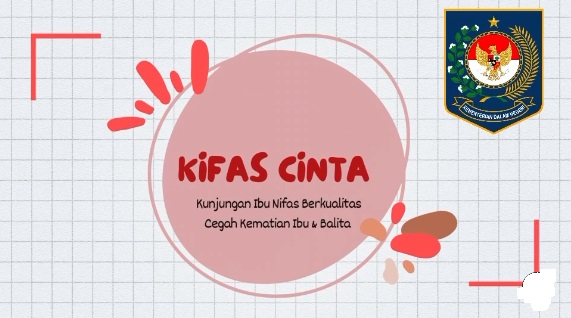 Inovasi Program Kesehatan Ibu dan Anak “Kifas Cinta”