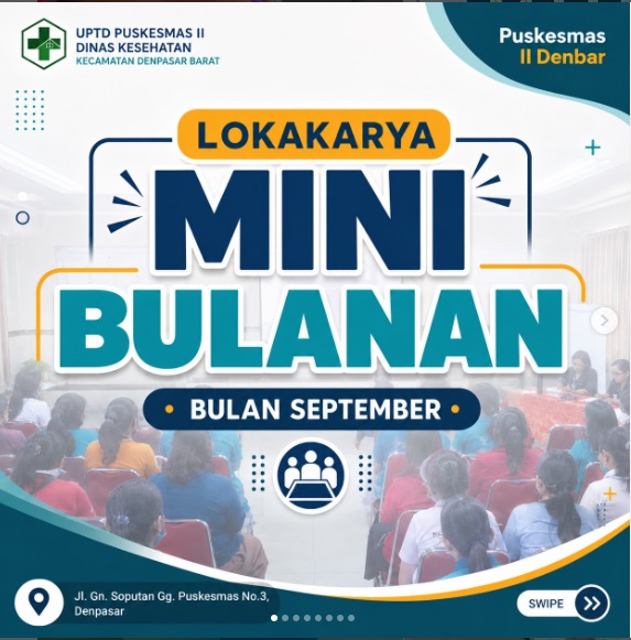 LOKAKARYA MINI BULANAN UPTD PUSKESMAS II DINAS KESEHATAN KECAMATAN DENPASAR BARAT BULAN SEPTEMBER